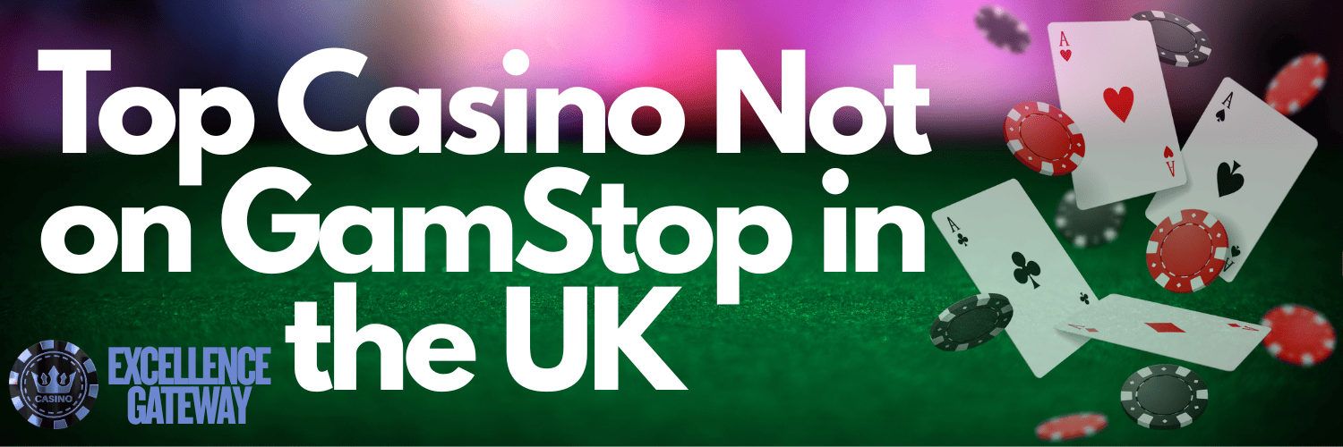 Exploring Casinos That Are Not on Gamstop Your Guide to Alternative Gaming