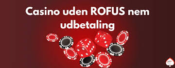 Casinoer uden ROFUS for danske spillere -361117886 Casinoer uden ROFUS for danske spillere -361117886