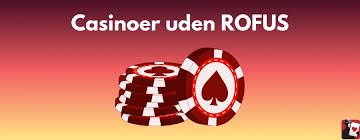Casinoer uden ROFUS for danske spillere -361117886 Casinoer uden ROFUS for danske spillere -361117886